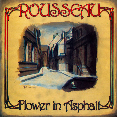 Flower in Asphalt – Progressive Rock von Rousseau