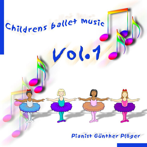 Children’s Ballet Music Vol. 1 – Günther Plöger