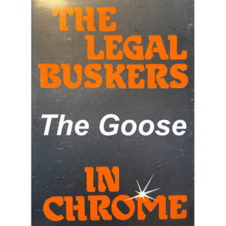 The Goose – The Legal Buskers